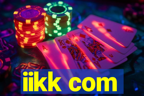 iikk com